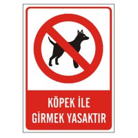 uyari-levhasi-kopek-ile-girmek-yasaktir